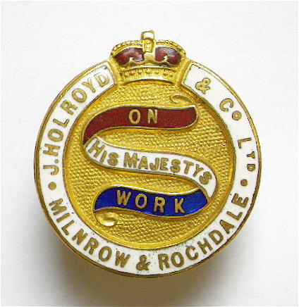 WW1 J.Holroyd & Co Milnrow & Rochdale on war service badge
