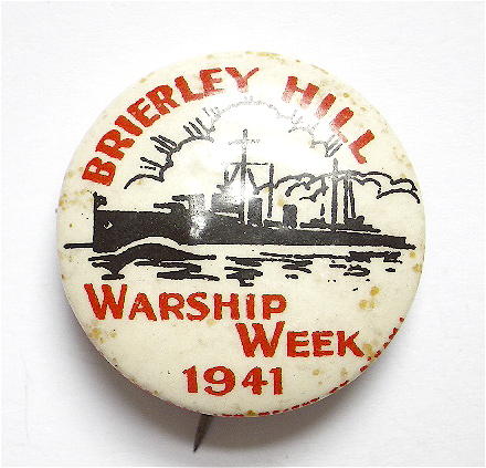 WW2 Brierley Hill warship week 1941 fundraising badge