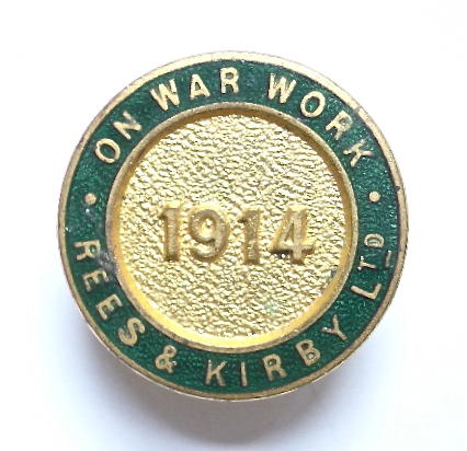 1914 Rees & Kirby Ltd on war service badge