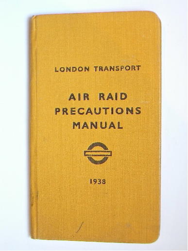London Transport Railway air raid precautions 1938 manual