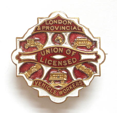 London & Provincial union of licensed vehicle workers badge