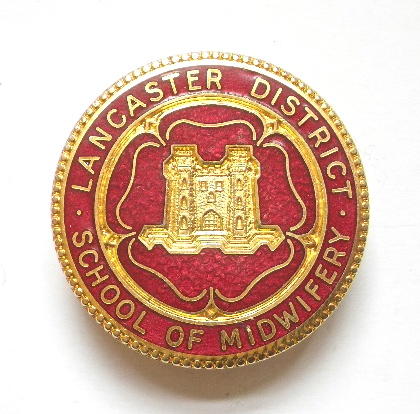 Lancaster District School of Midwifery hospital badge