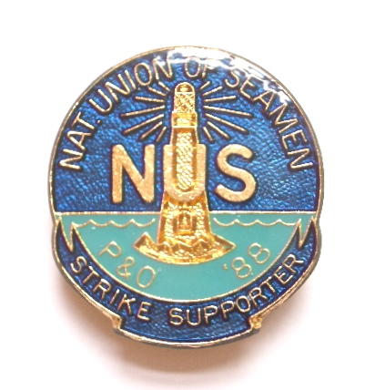 National Union of Seamen NUS P&O 88 strike supporter badge