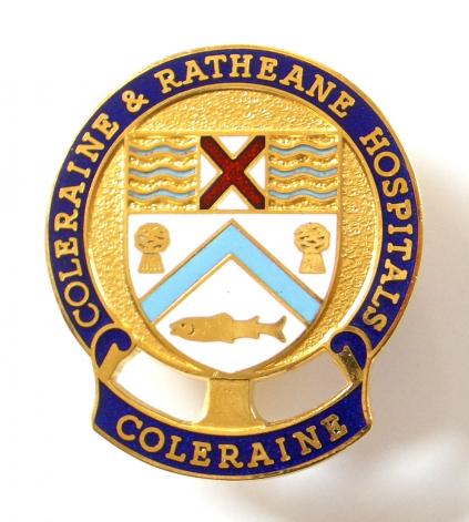 Coleraine & Ratheane Hospitals nurses badge
