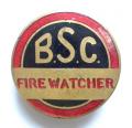 BSC Fire Watcher volunteer war workers badge