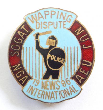 Wapping Dispute 1986 News International SOGAT NGA AEU union badge