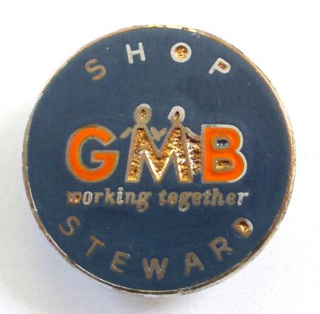 General Municipal Boilermakers GMB shop steward trade union badge