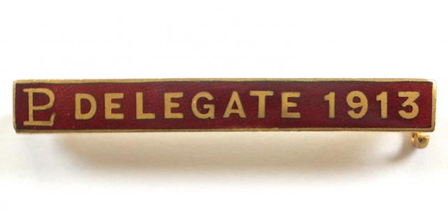 Primrose League Delegate 1913 badge