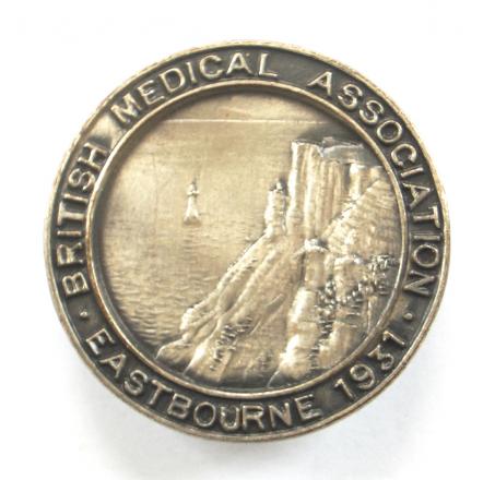 British Medical Association BMA Eastbourne 1931 annual meeting badge