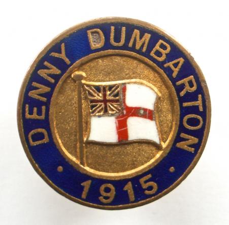 William Denny & Sons shipbuilders Dumbarton 1915 war service badge