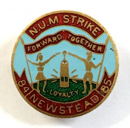 NUM Strike 1984 to 1985 Newstead trade union badge