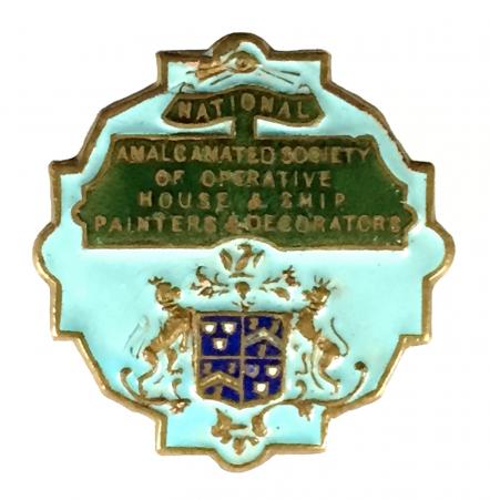 Nat Amalg Soc Operative House Ship Painters Decorators union badge