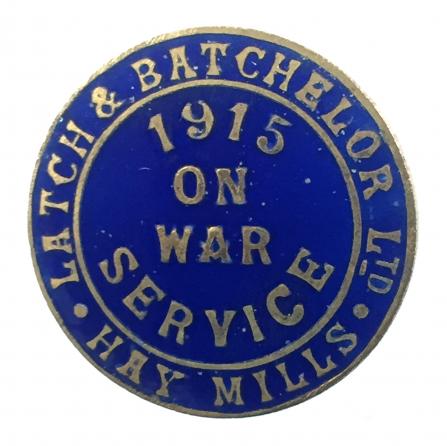 WW1 Latch & Batchelor Ltd Hay Mills 1915 on war service badge