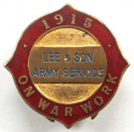 WW1 Lee & Son Army Service 1915 On War Work lapel badge
