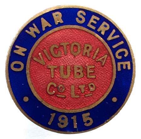 WW1 Victoria Tube Company Ltd engaged on war service 1915 badge