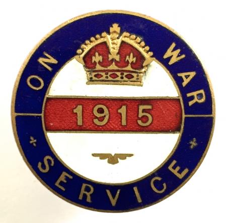 WW1 On War Service 1915 Crowned official war workers badge