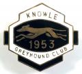1953 Knowle Greyhound racing club Bristol numbered badge