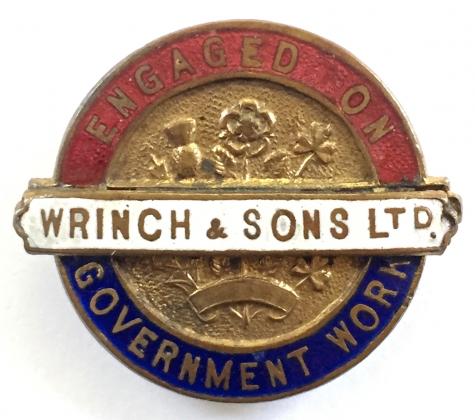 WW1 Wrinch & Sons Ltd engaged on government work badge