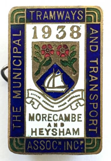 Municipal Tramways and Transport Association 1938 Morecambe badge