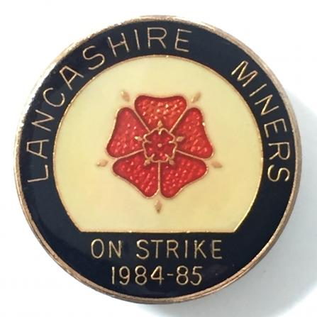 National Union of Miners Lancashire strike 1984 - 85 NUM badge
