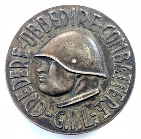 Italion Fascist Youth Credere Obbedire Combattere G.I.L. badge.