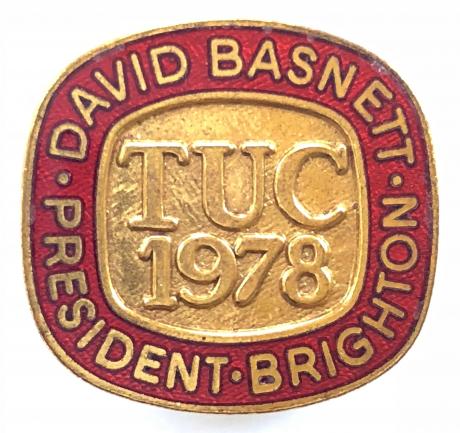 TUC 1978 President Brighton Trades Union Congress badge.