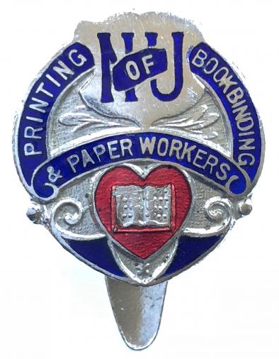 National Union of Printing Bookbinding & Paper Workers NUPBPW badge.