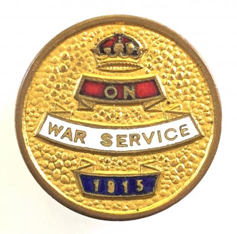 On War Service 1915 official factory workers badge