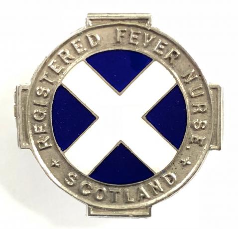 Registered Fever Nurse Scotland 1950 silver RFN badge