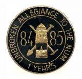 One Years Unbroken Allegiance to NUM 1984-1985 trade union silver badge