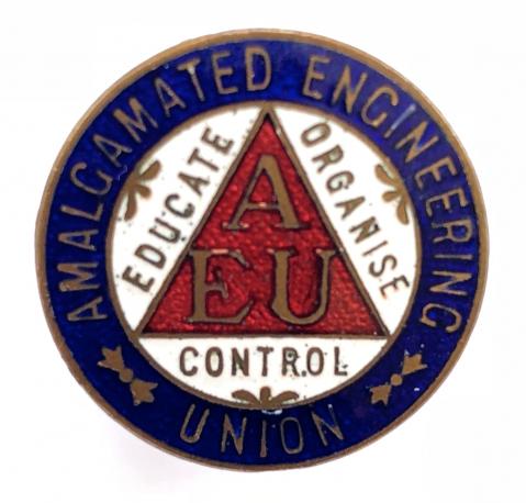 Amalgamated Engineering AEU trade union badge