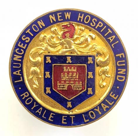 Launceston New Hospital Fund badge Cornwall