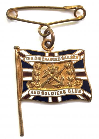 WW1 The Discharged Sailors and Soldiers Club fundraiser badge