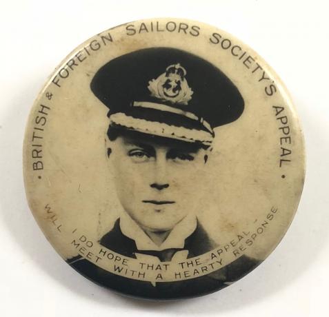 WW1 Edward Prince of Wales British & Foreign Sailors Appeal tin badge