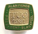 TUC 1981 Blackpool Trades Union Congress badge