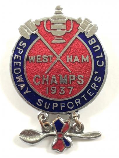 West Ham Hammers Champs 1937 Speedway Supporters Club lapel badge