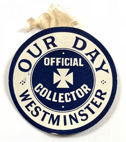 WW1 British Red Cross appeal 'Our Day Westminster' official collector badge