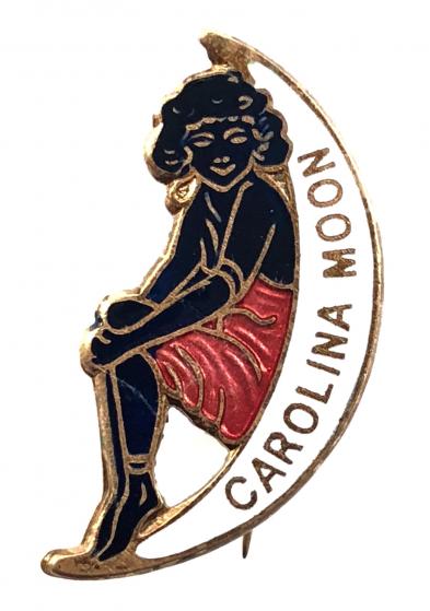 CAROLINA MOON song sheet music promotional badge