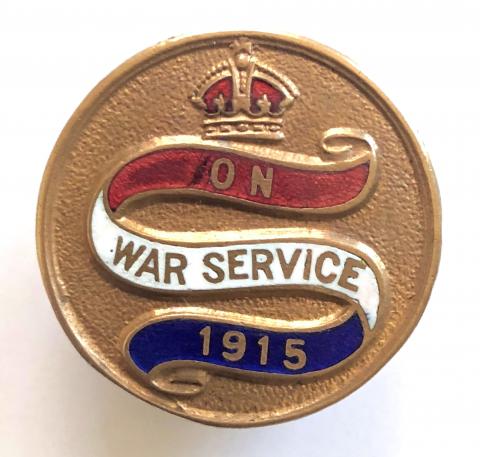 WW1 On War Service 1915 official workers badge