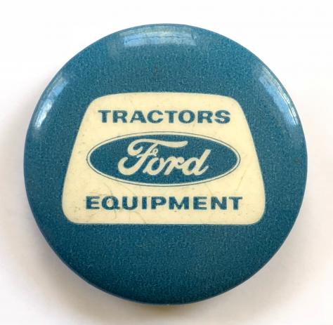 Ford Tractors Equipment promotional tin button badge
