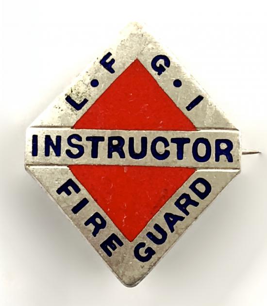 WW2 Local Fire Guard Instructor LFGI pin badge