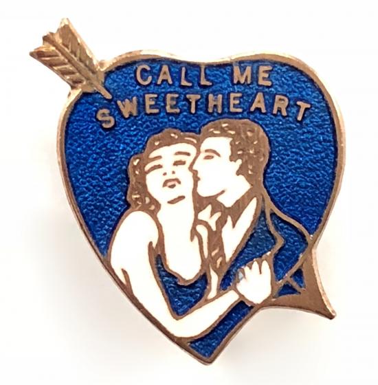 CALL ME SWEETHEART song sheet music promotional badge