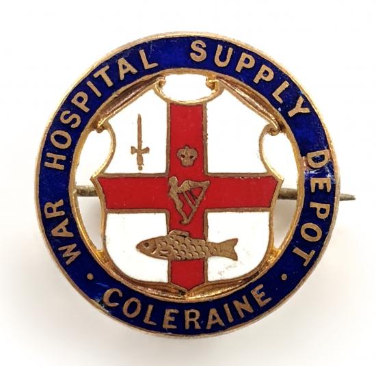 Coleraine War Hospital Supply Depot badge Londonderry Northern Ireland