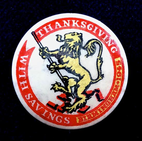Thanksgiving with savings Birmingham 1945 swastika celluloid tin button badge