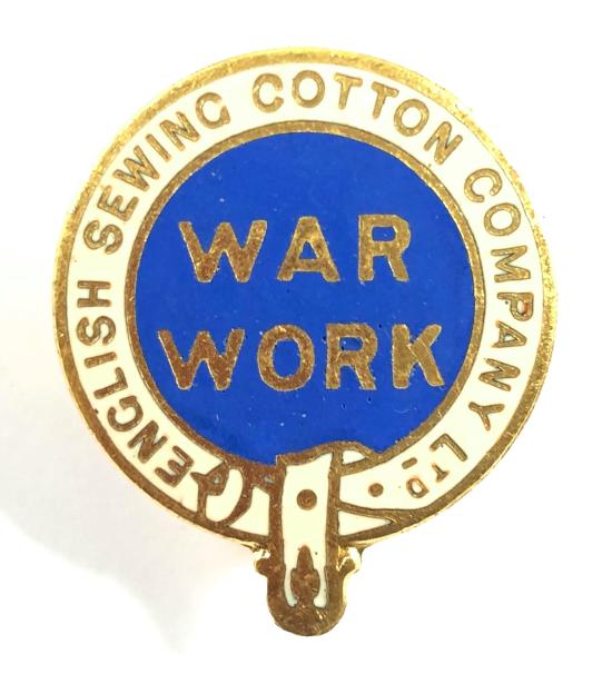 English Sewing Cotton Company Ltd War Work home front badge