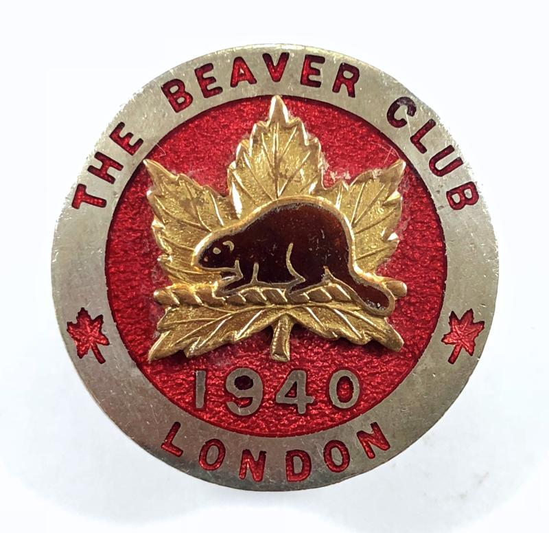 The Beaver Club London 1940 pin badge Canadian soldiers hostel