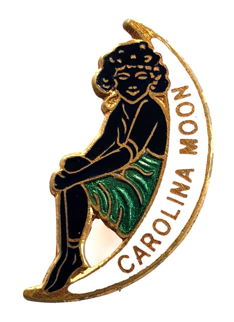 CAROLINA MOON song sheet music promotional badge