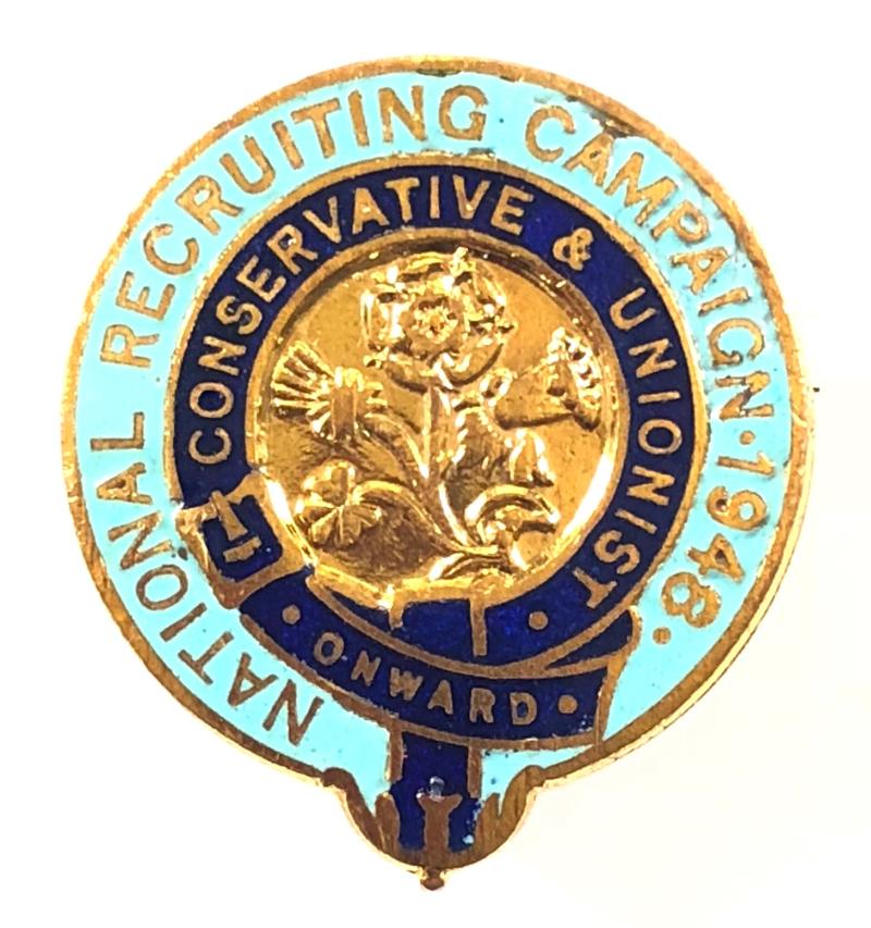 Conservative & Unionist 1948 National Recruiting Campaign badge