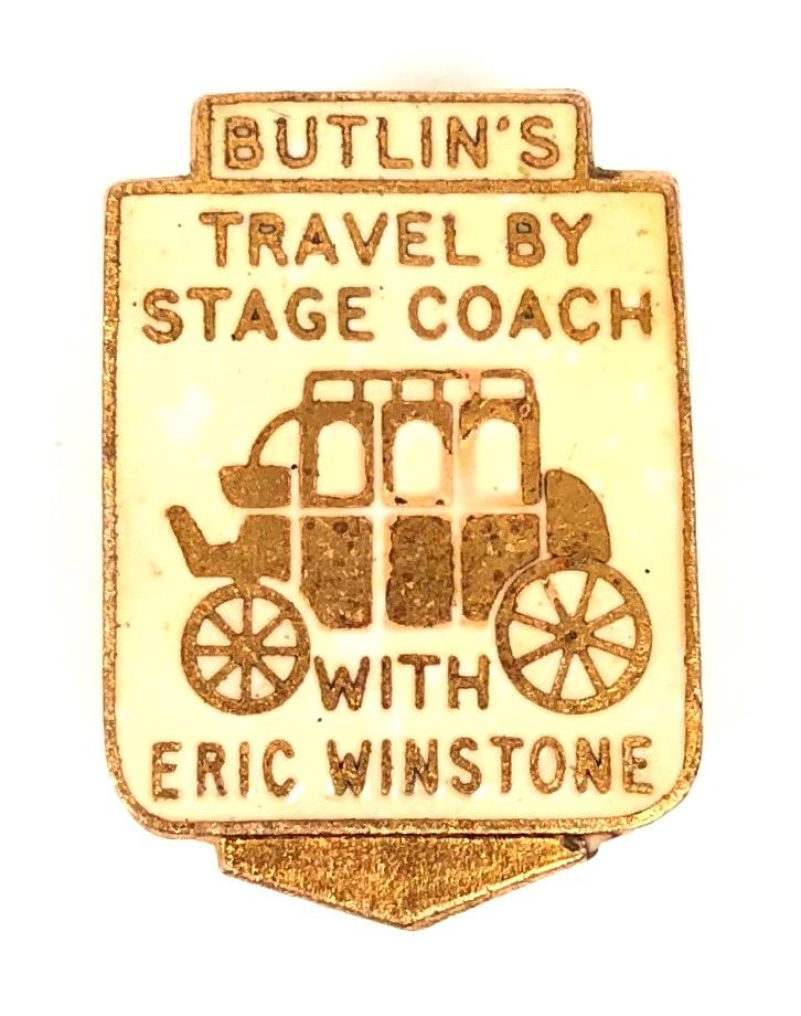 Butlins travel by stage coach with Eric Winstone special promotional badge