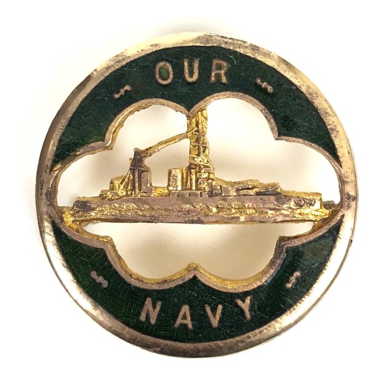 WW1 OUR NAVY patriotic battleship naval badge